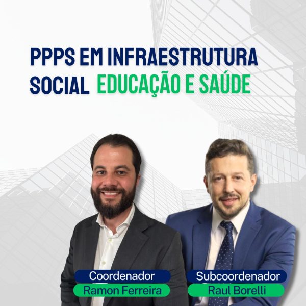 PPPs em Infraestrutura Social – Educação e Saúde