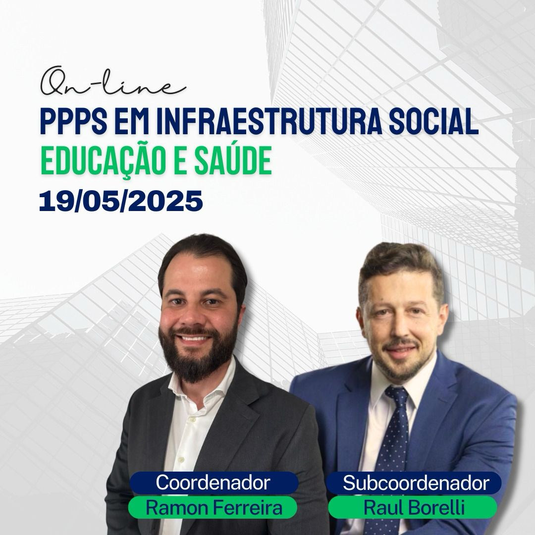 PPPs em Infraestrutura Social – Educação e Saúde
