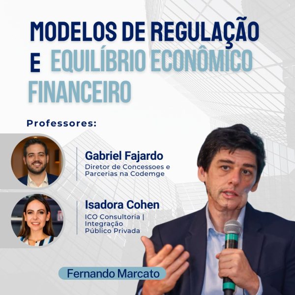 Modelos de Regulação e Equilíbrio Econômico-Financeiro