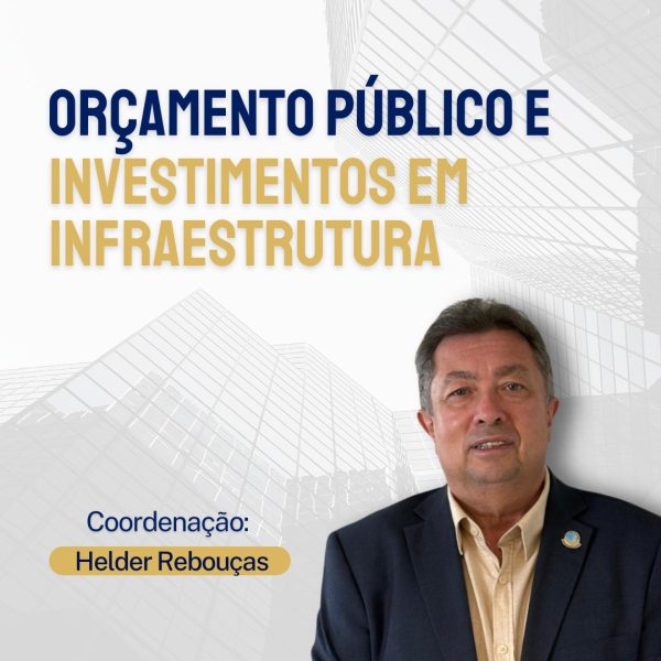 Orçamento Público e Investimentos em Infraestrutura