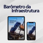 Barômetro da Infraestrutura – 14° Edição