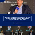 ABDIB fala sobre avanços na infraestrutura e defende fortalecimento do investimento público em evento do Estadão
