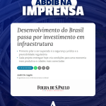 Artigo: Desenvolvimento do Brasil passa por investimento em infraestrutura