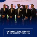 ABDIB participa de Fórum de Infraestrutura 2026